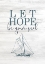 Picture of LET LOVE HOPE 2