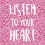 Picture of LISTEN TO YOUR HEART