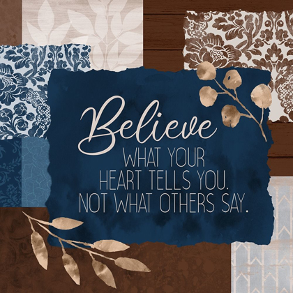 Picture of BELIEVE WHAT YOUR HEART SQUARE