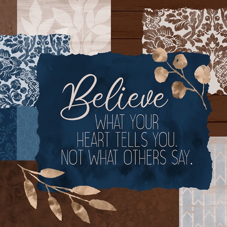 Picture of BELIEVE WHAT YOUR HEART SQUARE