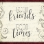 Picture of GOOD TIMES 3