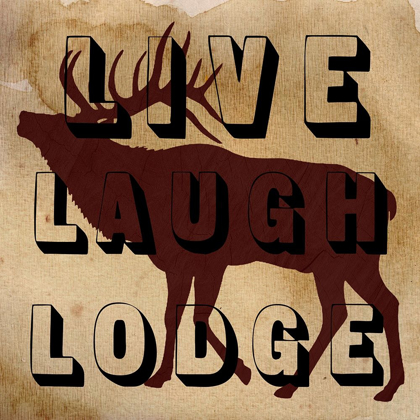 Picture of LIVE LAUGH LODGE