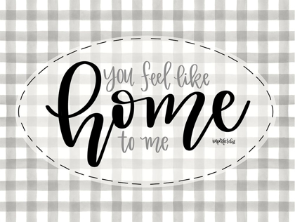 Picture of YOU FEEL LIKE HOME