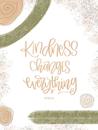 Picture of KINDNESS CHANGES EVERYTHING