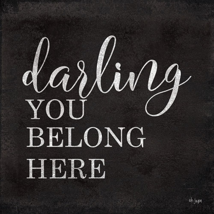 Picture of DARLING YOU BELONG HERE