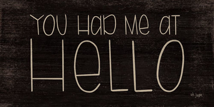 Picture of YOU HAD ME AT HELLO