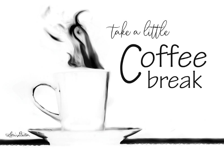 Picture of TAKE A LITTLE COFFEE BREAK