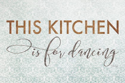 Picture of THIS KITCHEN IS FOR DANCING