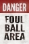 Picture of FOUL BALL AREA