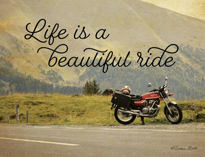 Picture of LIFE IS A BEAUTIFUL RIDE