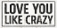 Picture of LOVE YOU LIKE CRAZY