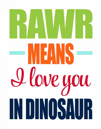 Picture of RAWR MEANS I LOVE YOU