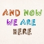 Picture of WE ARE HERE