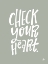 Picture of CHECK YOUR HEART    