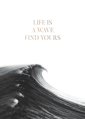 Picture of LIFE IS A WAVE