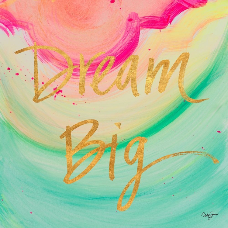 Picture of DREAM BIG WATERCOLOR