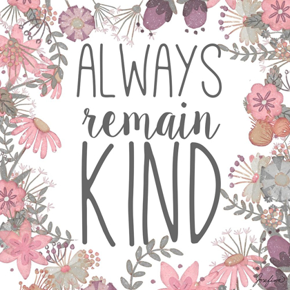 Picture of ALWAYS REMAIN KIND