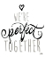 Picture of WERE PERFECT TOGETHER