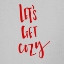 Picture of LETS GET COZY