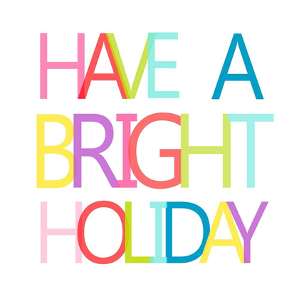 Picture of HAVE A BRIGHT HOLIDAY