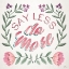 Picture of SAY LESS DO MORE I