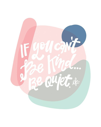 Picture of BE KIND OR BE QUIET 