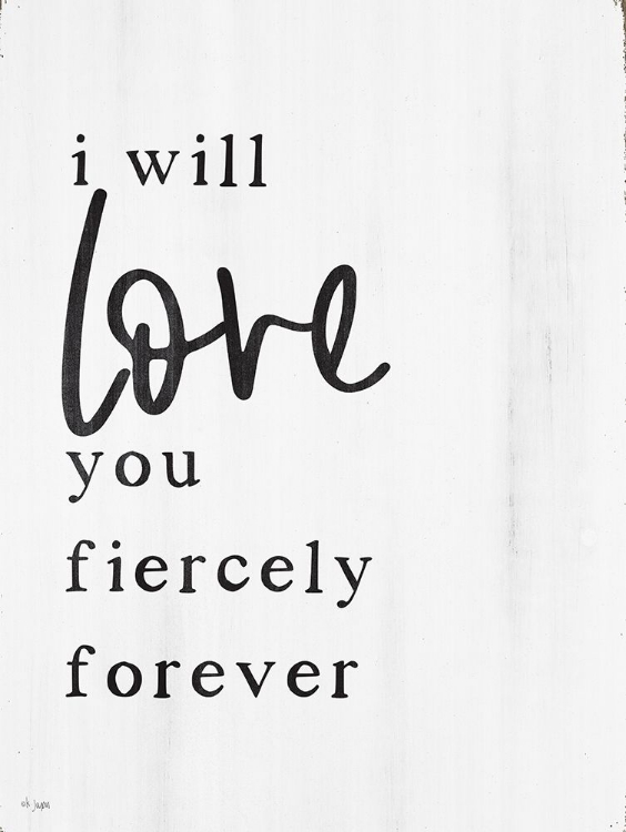 Picture of LOVE YOU FIERCELY FOREVER