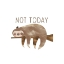 Picture of NOT TODAY
