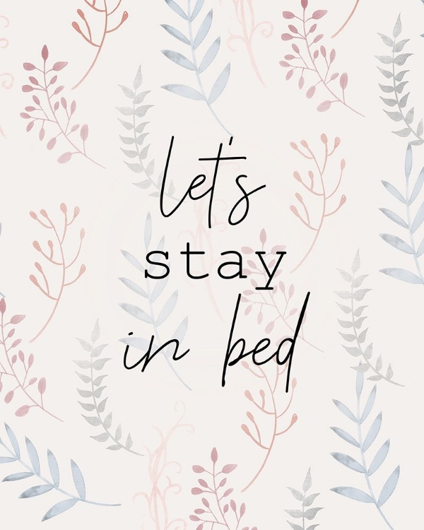 Picture of STAY IN BED