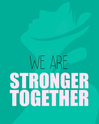 Picture of WE ARE STRONGER