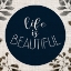 Picture of LIFE IS