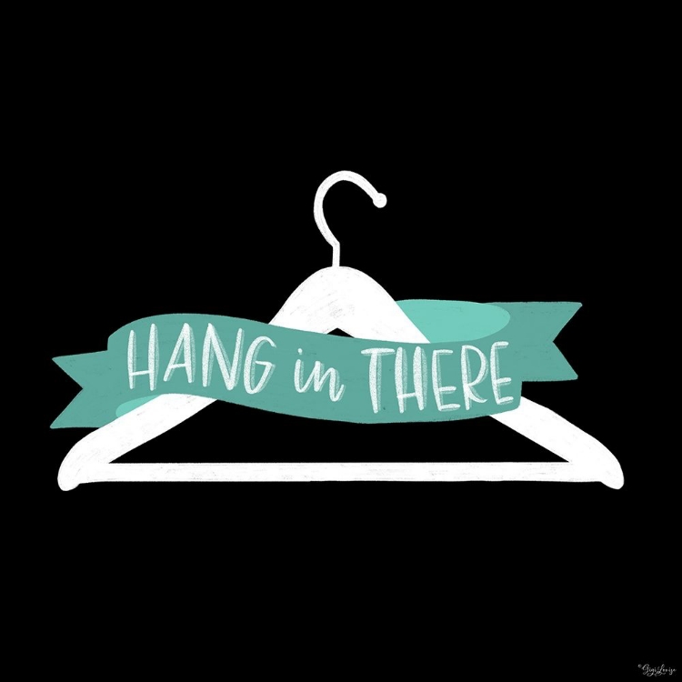 Picture of HANG IN THERE