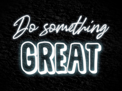Picture of DO SOMETHING GREAT