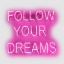 Picture of NEON FOLLOW YOUR DREAMS PW