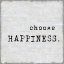 Picture of CHOOSE HAPPINESS