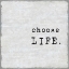 Picture of CHOOSE LIFE