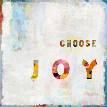Picture of CHOOSE JOY IN COLOR
