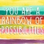 Picture of RAINBOW OF POSSIBILITIES II