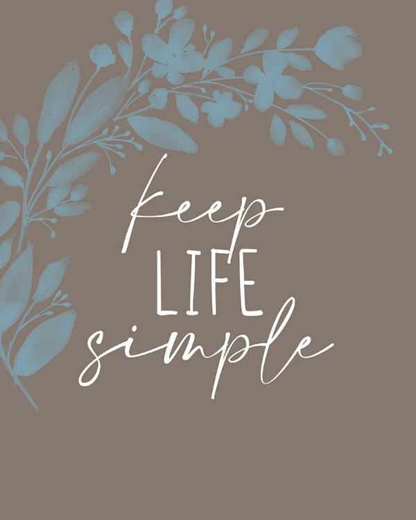 Picture of KEEP LIFE SIMPLE BRANCH