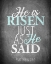 Picture of HE IS RISEN