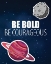 Picture of BE BOLD SPACE
