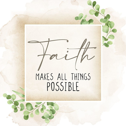 Picture of FAITH MAKES ALL THINGS