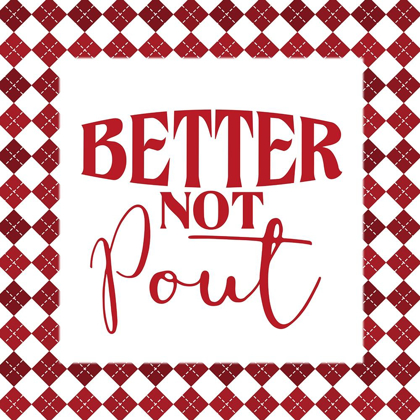Picture of BETTER NOT POUT