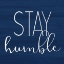 Picture of STAY HUMBLE