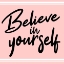 Picture of BELIEVE PINK