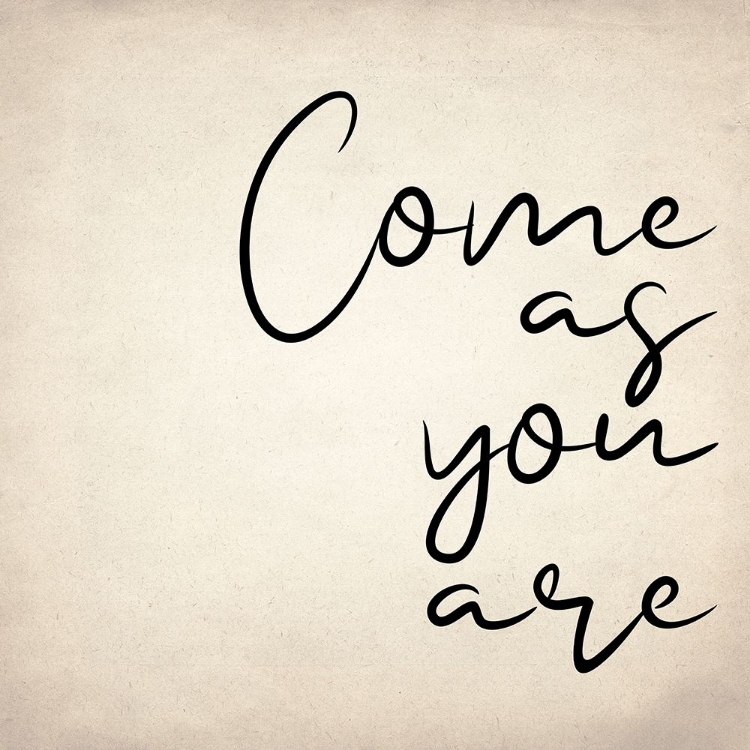 Picture of COME AS YOU ARE