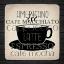 Picture of COFFEE GETS ME 3