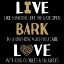 Picture of LIVE BARK LOVE