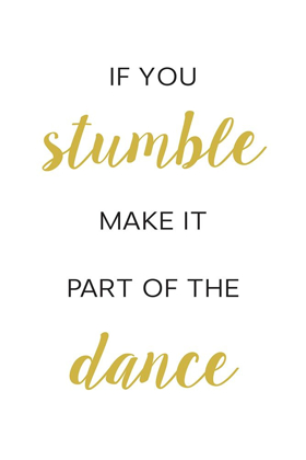 Picture of IF YOU STUMBLE DANCE