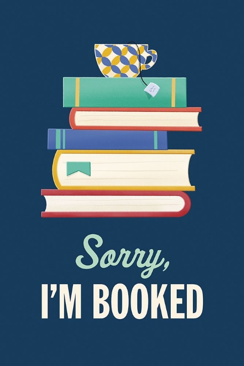 Picture of SORRY IM BOOKED